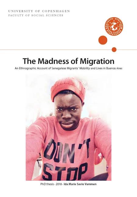 The Madness of Migration af Ida Marie Savio Vammen