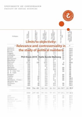 Limits to objectivity: Relevance and controversiality in the study of political numbers af Hjalte Bonde Meilvang
