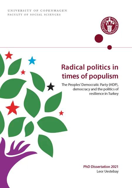 Radical politics in times of populism af Leor Uesterbay