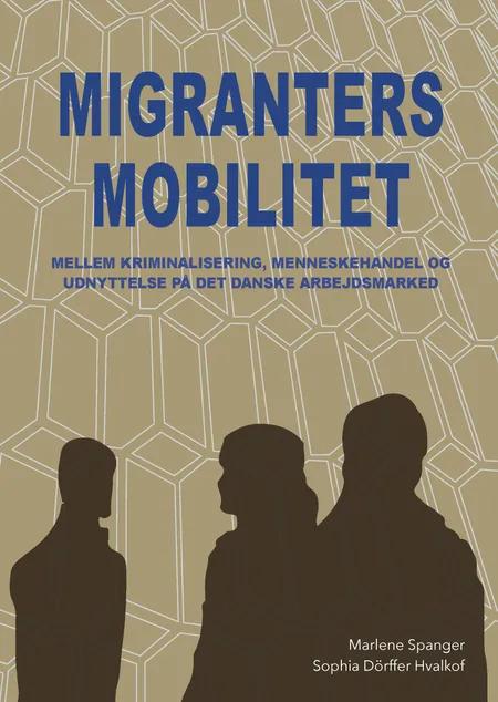 Migranters mobilitet af Marlene Spanger