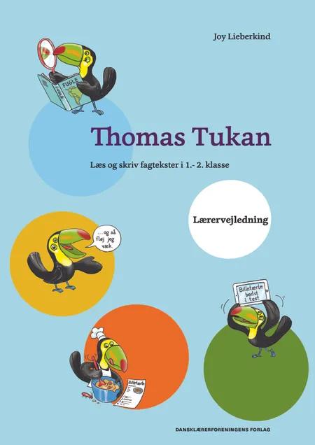 Thomas Tukan - Lærervejledning af Joy Lieberkind