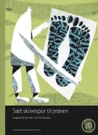 Sæt skrivespor til prøven