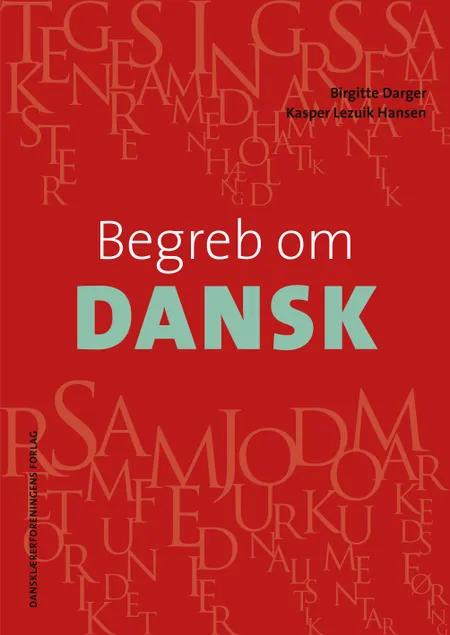 Begreb om DANSK. Grundbog af Birgitte Darger