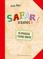 SAFARI Scrapbog 3