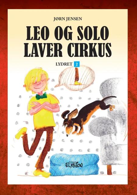 Leo og Solo laver cirkus af Jørn Jensen