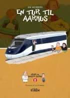 En tur til Aarhus