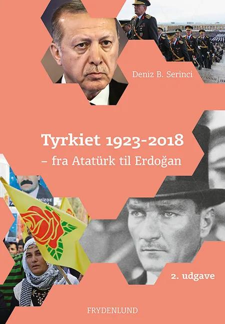 Tyrkiet 1923-2018 af Deniz B. Serinci