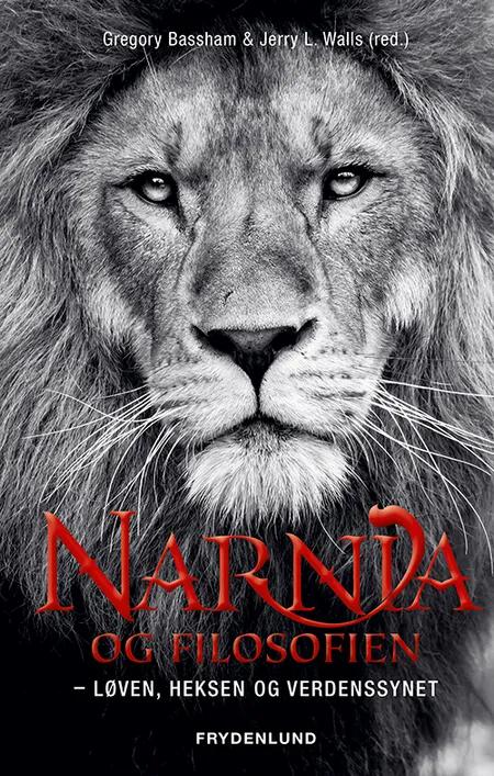 Narnia og filosofien af Gregory Bassham