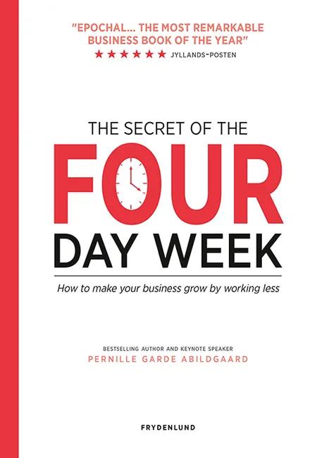 The secret of the four-day week af Pernille Garde Abildgaard