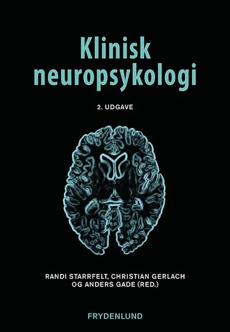 Klinisk neuropsykologi af Anders Gade
