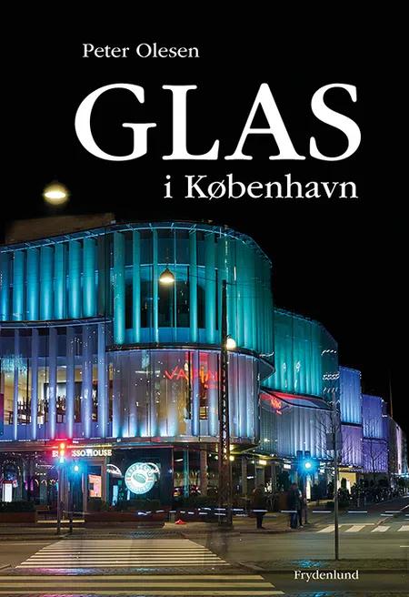 Glas i København af Peter Olesen