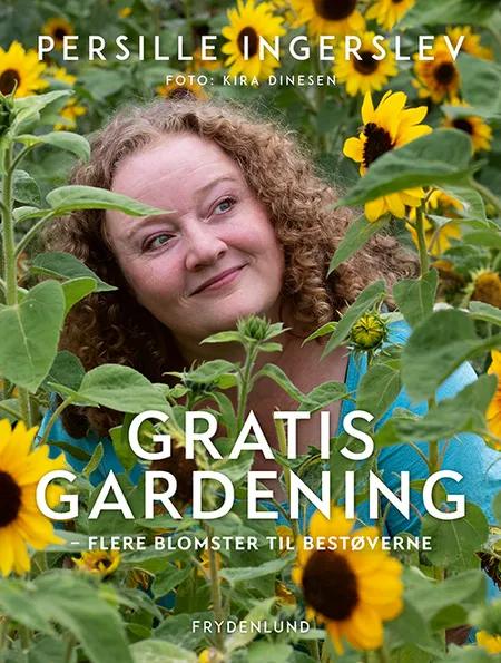 Gratis gardening af Persille Ingerslev