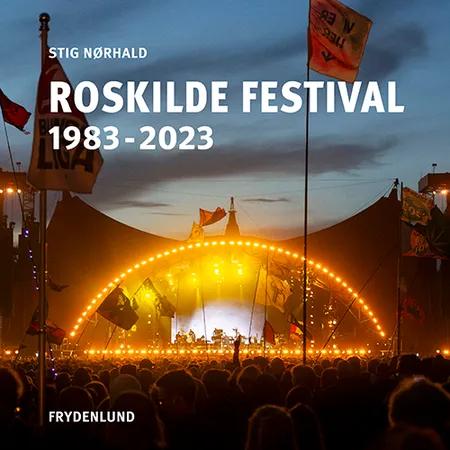 Roskilde Festival af Stig Nørhald