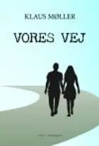 VORES VEJ