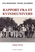 Rapport fra et kvindeunivers 1945-2015