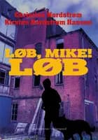Løb, Mike! Løb