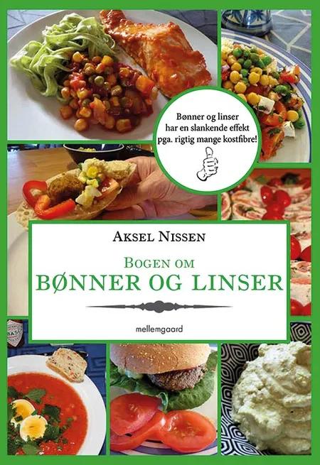 Bogen om bønner og linser af Aksel Nissen