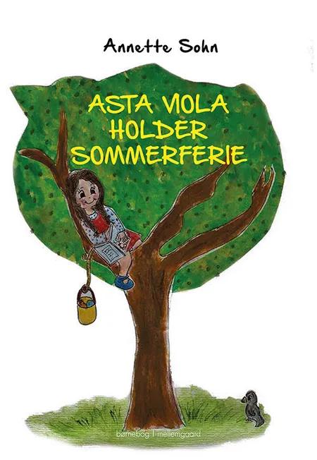 Asta Viola holder sommerferie af Annette Sohn