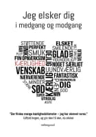Jeg elsker dig i medgang og modgang