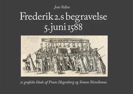 Frederik 2.s begravelse af Jens Vellev