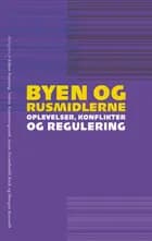 Byen og rusmidlerne