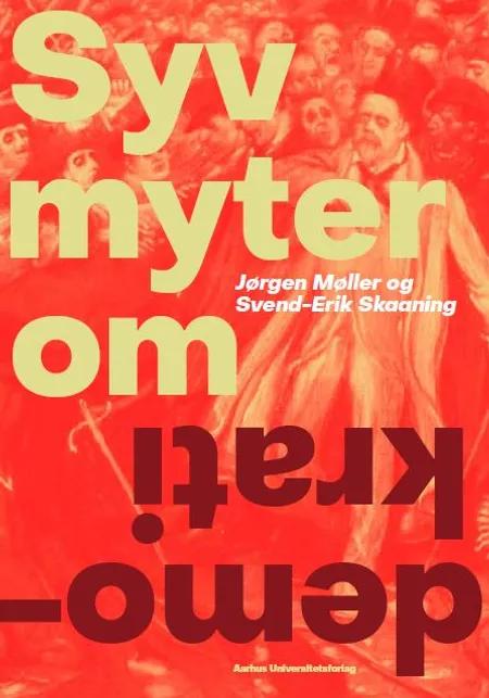 Syv myter om demokrati af Jørgen Møller