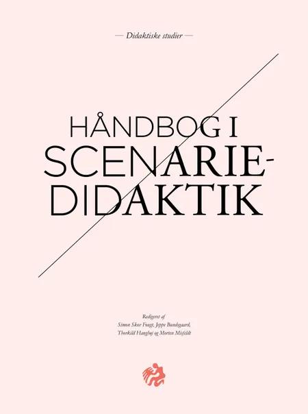 Håndbog i scenariedidaktik af Bjarke Lindsø Andersen