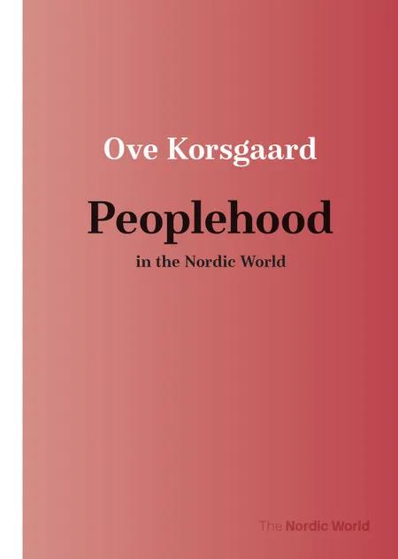 Peoplehood in the Nordic World af Ove Korsgaard