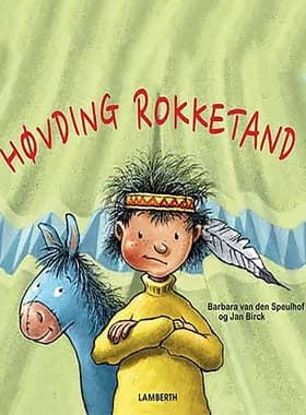 Høvding Rokketand af Barbara van den Speulhof