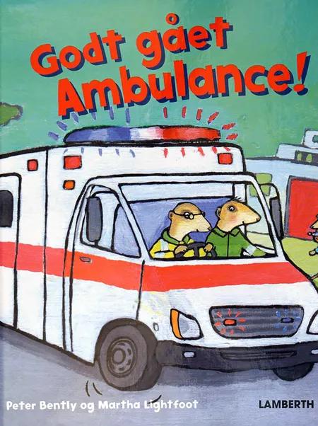 Godt gået Ambulance! af Peter Bentley