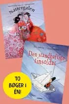 Nattergalen og Den standhaftige tinsoldat