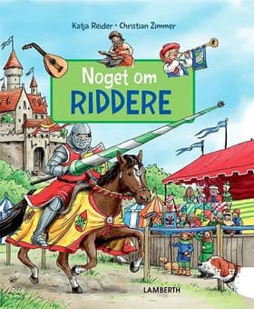 Noget om riddere af Katja Reider
