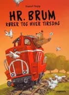 Hr. Brum kører tog hver tirsdag