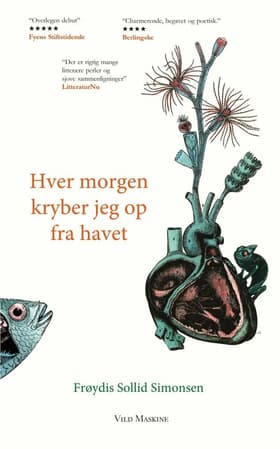 Hver morgen kryber jeg op fra havet af Frøydis Sollid Simonsen