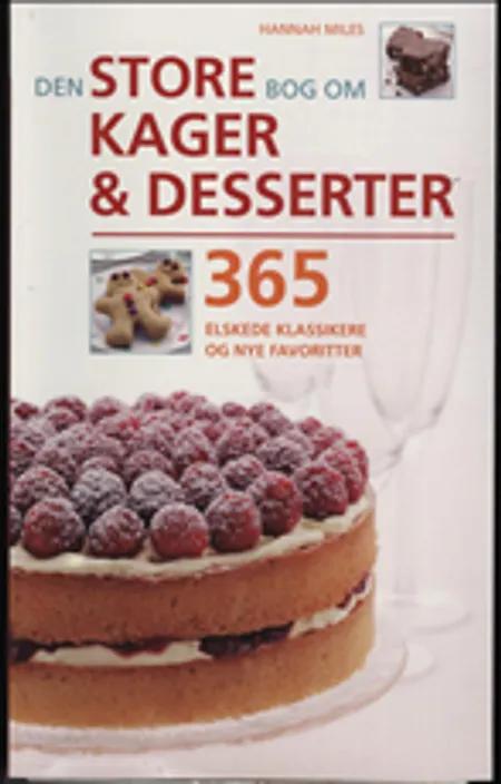 Den store bog om kager & desserter af Hannah Miles