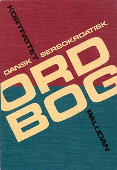 Kortfattet dansk-serbokroatisk ordbog af Jane Kabel