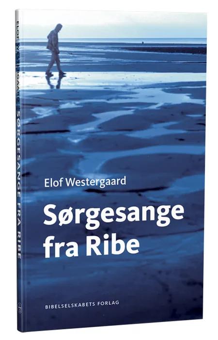 Sørgesange fra Ribe af Elof Westergaard