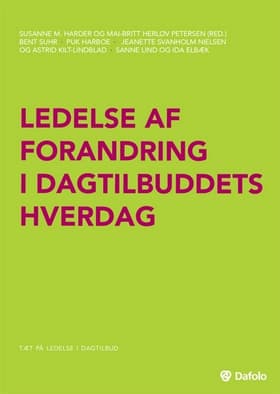 Ledelse af forandring i dagtilbuddets hverdag af Mai-Britt Herløv Petersen