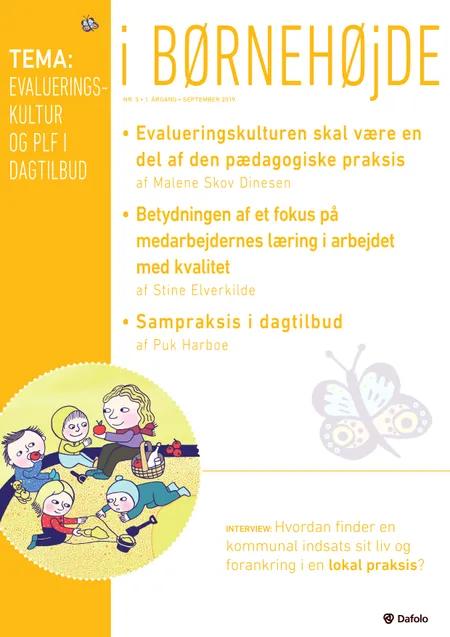 I børnehøjde Nr. 3. 1. Årgang - September 2019 af Malene Skov Dinesen
