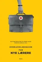 Overlevelsesguide for nye lærere