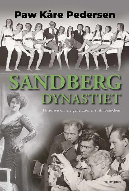 Sandberg-dynastiet af Paw Kåre Pedersen