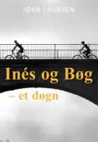INÉS OG BØG - et døgn