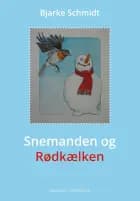 Snemanden og Rødkælken