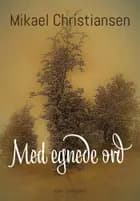 Med egnede ord