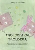 Trolderi og Troldera