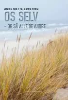 Os selv – og så alle de andre