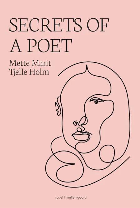 Secrets of a Poet af Mette Marit Tjelle Holm