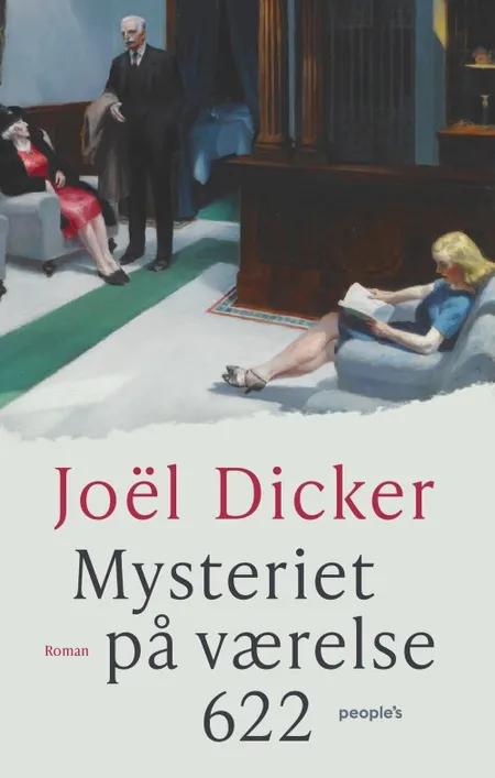 Mysteriet på værelse 622 af Joël Dicker