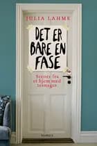 Det er bare en fase