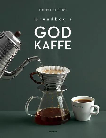 Grundbog i god kaffe af Coffee Collective